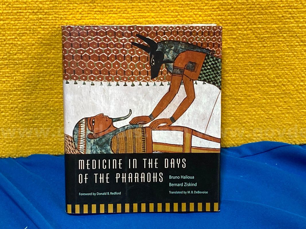 (1) Medicine in the Days of the Pharaohs