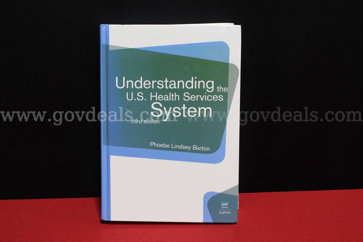 (1) Understanding the U.S. Health Services System (Third Edition) Book