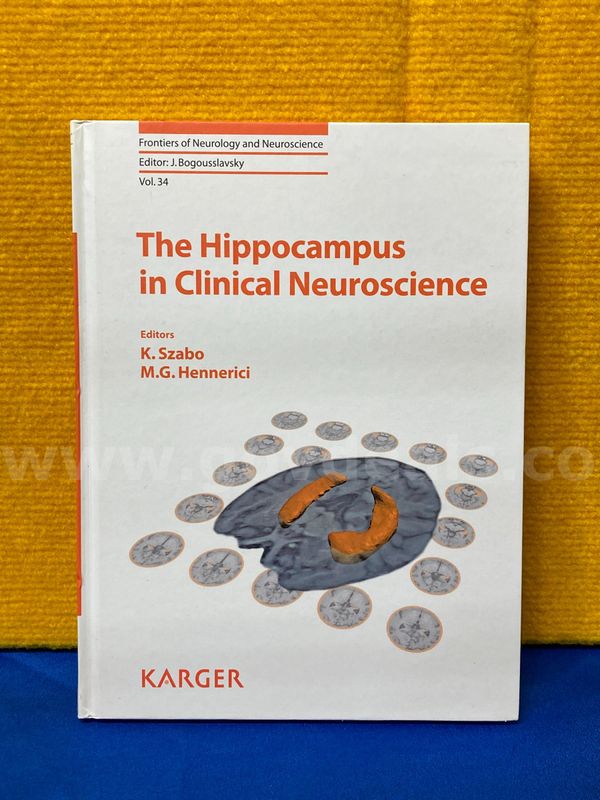 (1) The Hippocampus in Clinical Neuroscience Book