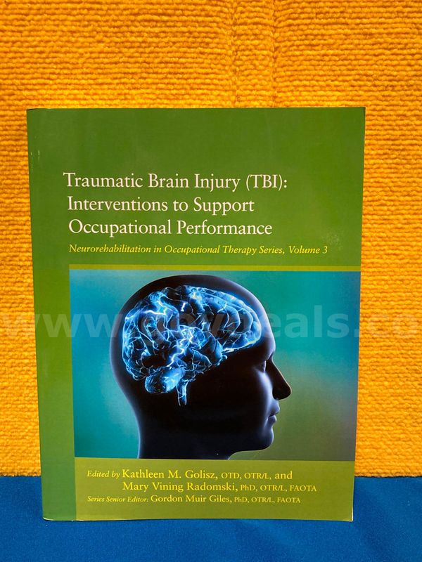 (1) Traumatic Brain Injury (TBI) Interventions to Support Occupational Performance Volume 3 Book