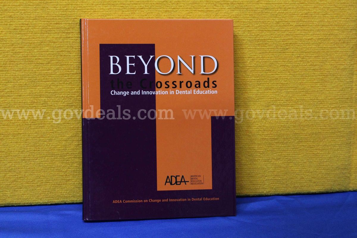 (1) Beyond the Crossroads: Change and Innovation in Dental Education Book