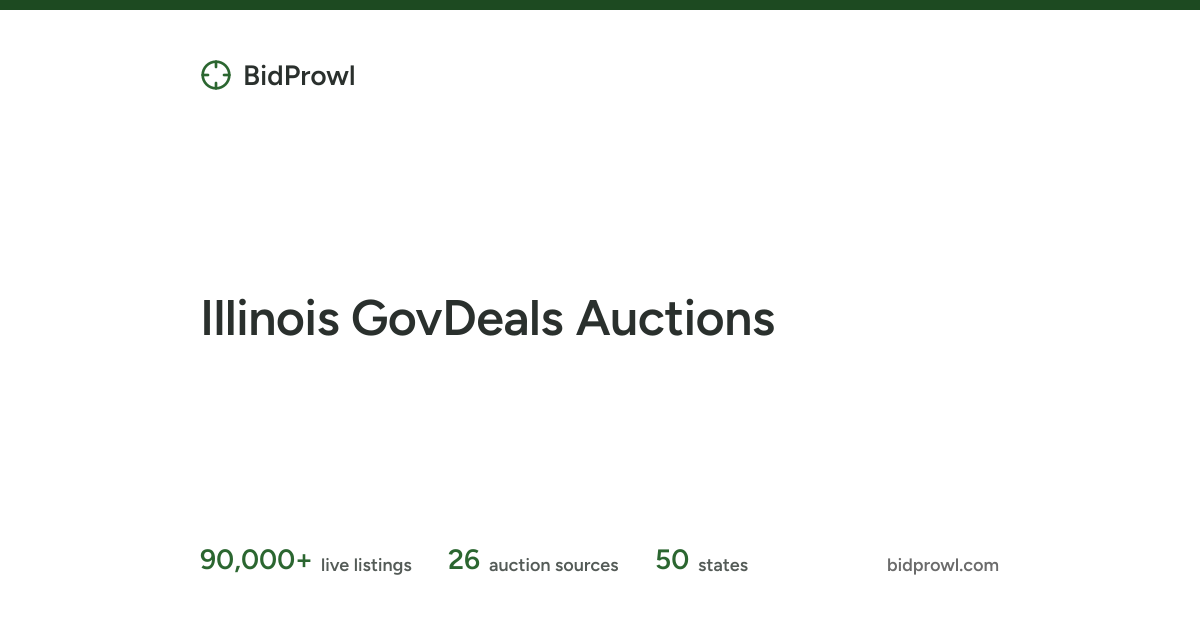 Illinois GovDeals Auctions | IL GovDeals Government Surplus | BidProwl